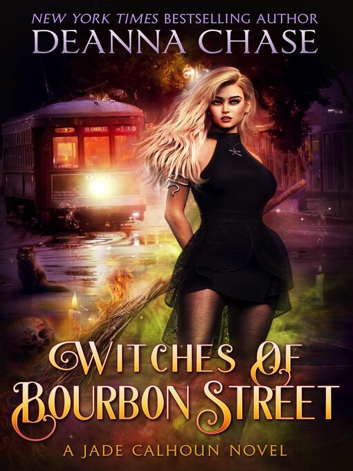 Title details for Witches of Bourbon Street by Deanna Chase - Available